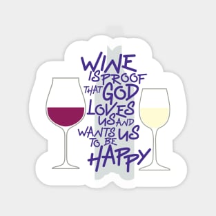 Wine Is Proof Sticker